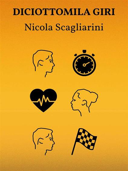 Diciottomila giri - Nicola Scagliarini - ebook