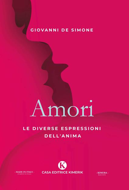 Amori. Le diverse espressioni dell'anima - Giovanni De Simone - copertina