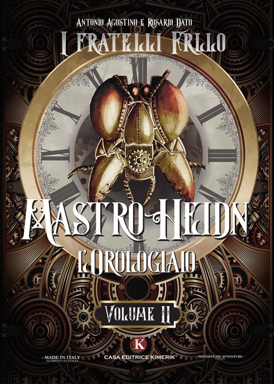 Mastro Heidn. L'orologiaio. Vol. 2 - Antonio Agostino,Rosario Dato - copertina