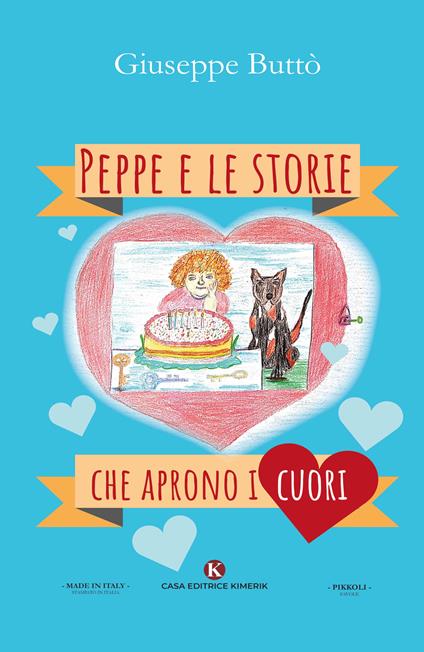 Peppe e le storie che aprono i cuori. Ediz. illustrata - Giuseppe Buttò - copertina