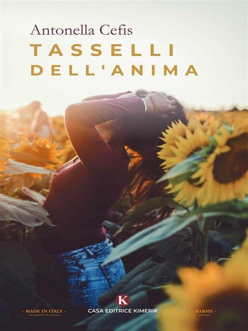 Tasselli dell'anima - Antonella Cefis - ebook