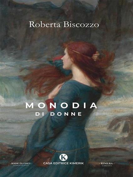 Monodia di donne - Roberta Biscozzo - ebook