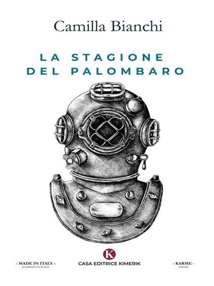 La stagione del palombaro - Camilla Bianchi - ebook