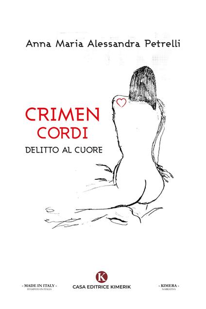 Crimen cordi. Delitto al cuore - Anna Maria Alessandra Petrelli - copertina
