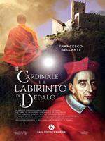 Il cardinale e il labirinto di Dedalo