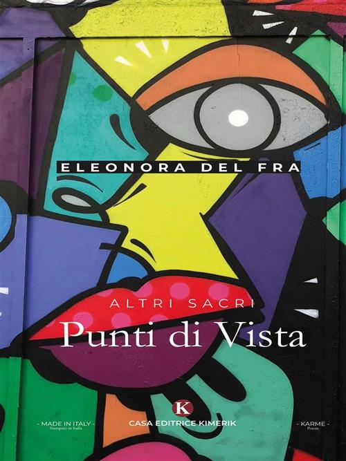 Altri sacri punti di vista - Eleonora Del Fra - ebook