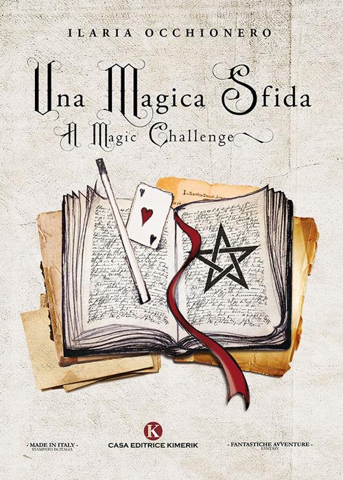 Una magica sfida-A magic challenge - Ilaria Occhionero - copertina