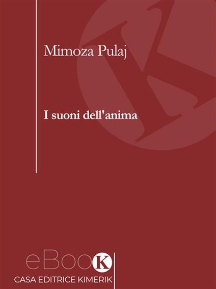 I suoni dell'anima - Mimoza Pulaj - ebook