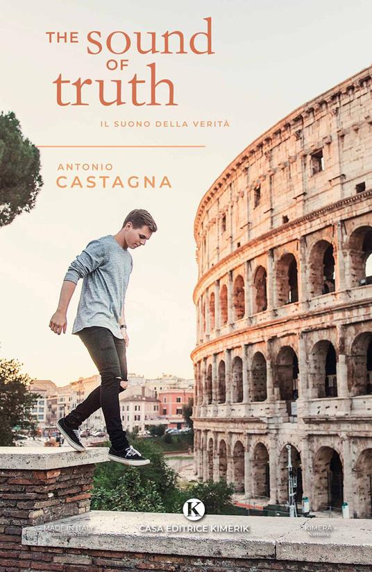 The sound of truth. Il suono della verità - Antonio Castagna - copertina