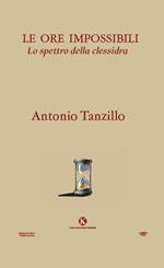Le ore impossibili. Lo spettro della clessidra