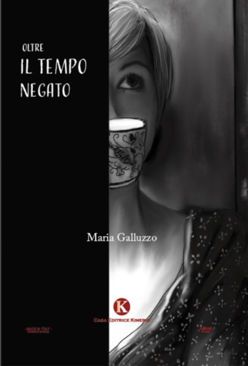 Oltre il tempo negato - Maria Galluzzo - copertina