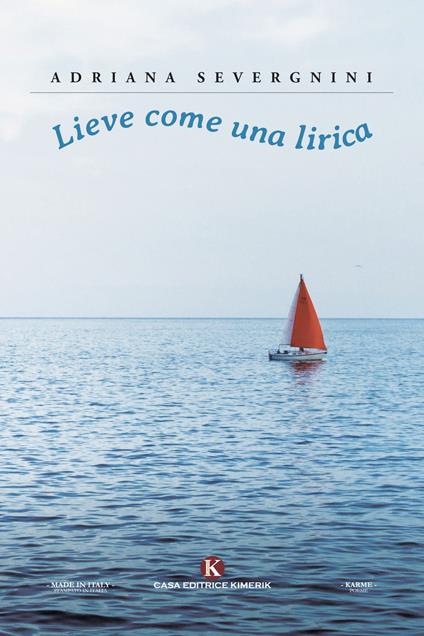 Lieve come una lirica - Adriana Severgnini - copertina
