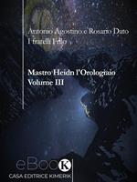 Mastro Heidn. L'orologiaio. Vol. 3