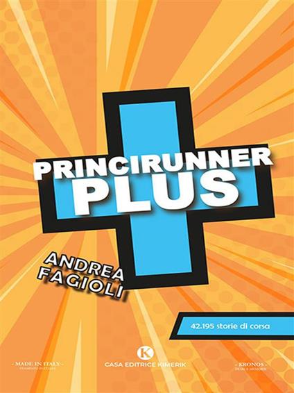 Princirunner plus. 42.195 storie di corsa - Andrea Fagioli - ebook