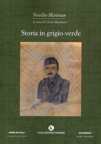 Storia in grigio-verde - Nevilio Mantoan - copertina