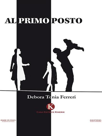 Al primo posto - Debora Tonia Ferreri - ebook