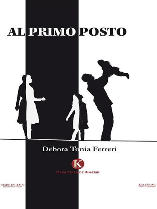 Al primo posto - Debora Tonia Ferreri - ebook