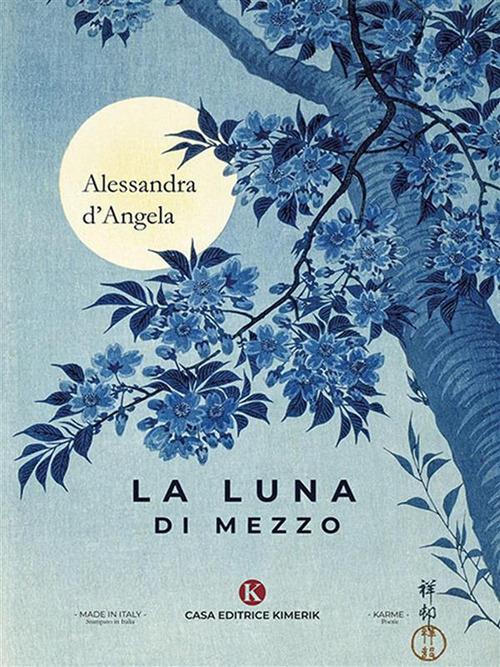 La luna di mezzo - Alessandra d'Angela - ebook