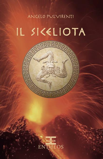 Il Siceliota - Angelo Pulvirenti - ebook