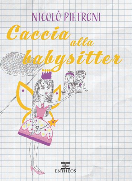 Caccia alla babysitter - Nicolò Pietroni - copertina