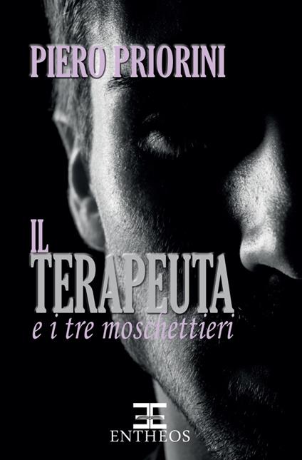 Il terapeuta e i tre moschettieri - Piero Priorini - ebook