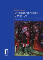 «In questo piccolo libretto». Descrizioni di feste e spettacoli per le nozze dei signori italiani del Rinascimento