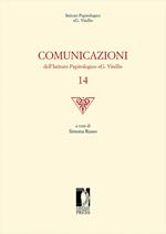 Comunicazioni dell'Istituto papirologico «G. Vitelli». Vol. 14