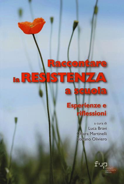 Raccontare la Resistenza a scuola. Esperienze e riflessioni - copertina