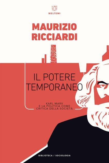 Il potere temporaneo. Karl Marx e la politica come critica della società - Maurizio Ricciardi - ebook