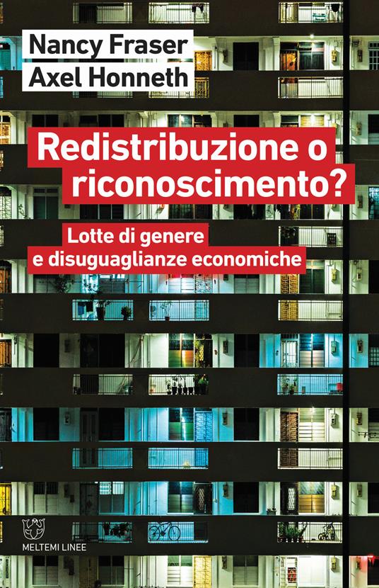 Redistribuzione o riconoscimento? Lotte di genere e disuguaglianze economiche - Nancy Fraser,Axel Honneth - copertina