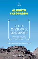 Chi ha inventato la democrazia? Modello fraterno e modello paterno del potere