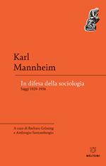In difesa della sociologia. Saggi 1929-1936