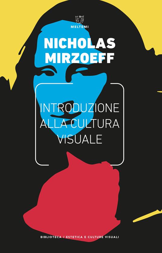 Introduzione alla cultura visuale - Nicholas Mirzoeff - copertina