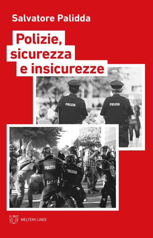 Polizie, sicurezza e insicurezze - Salvatore Palidda - copertina