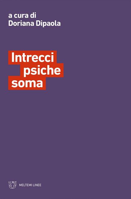 Intrecci psiche soma - Doriana Dipaola - ebook