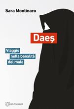 Daes. Viaggio nella banalità del male