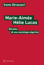 Marie-Aimée Hélie-Lucas. Ritratto di una sociologa algerina