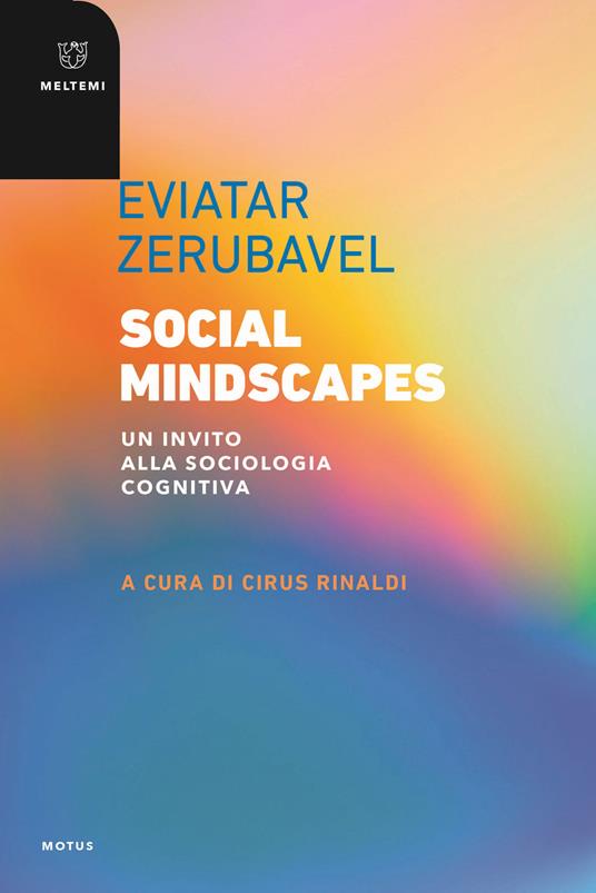 Social mindscapes. Un invito alla sociologia cognitiva - Eviatar Zerubavel - copertina