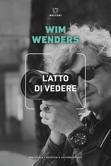 L' atto di vedere - Wim Wenders - copertina
