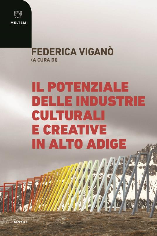 Il potenziale delle industrie culturali e creative in Alto Adige - copertina
