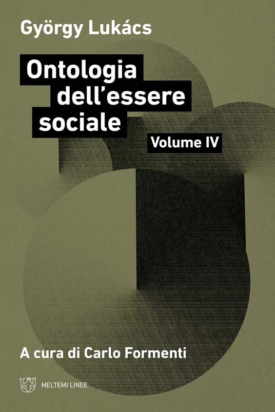 Ontologia dell'essere sociale. Vol. 4 - György Lukács - copertina
