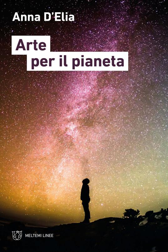 Arte per il pianeta - Anna D'Elia - copertina