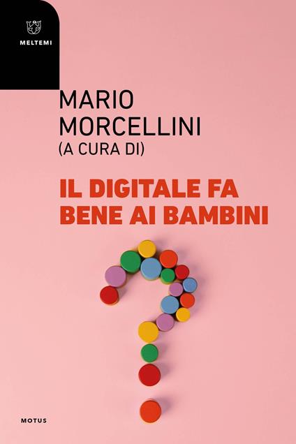 Il digitale fa bene ai bambini? - copertina