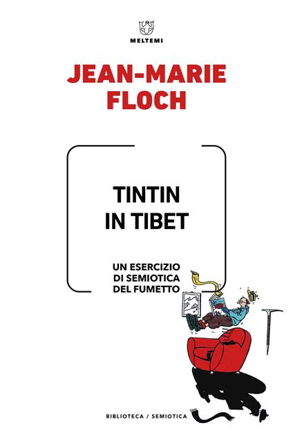 Tintin in Tibet. Un esercizio di semiotica del fumetto - Jean-Marie Floch - copertina