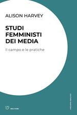 Studi femministi dei media. Il campo e le pratiche