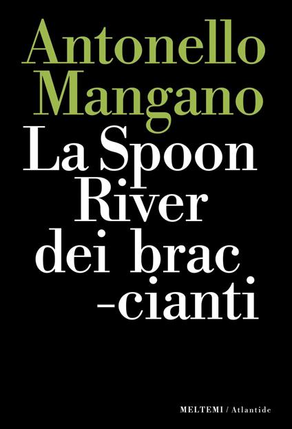 La Spoon River dei braccianti - Antonello Mangano - ebook