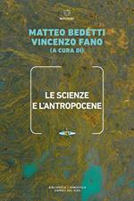 Le scienze e l'Antropocene