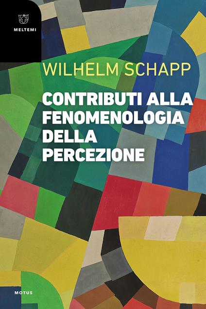 Contributi alla fenomenologia della percezione - Wilhelm Schapp - copertina