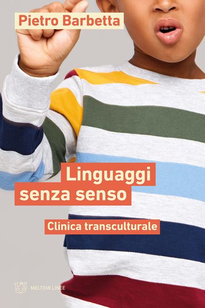Linguaggi senza senso. Clinica transculturale - Pietro Barbetta - copertina