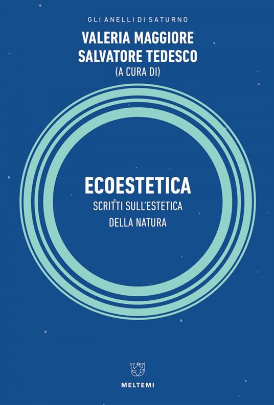 Ecoestetica. Scritti sull'estetica della Natura - Valeria Maggiore,Salvatore Tedesco - ebook